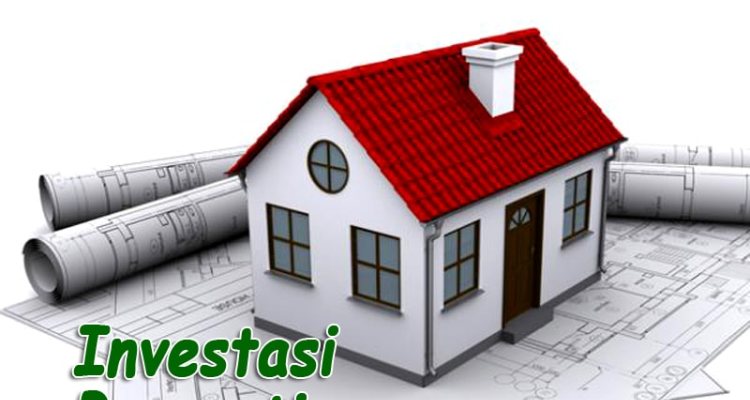 Cara Berinvestasi Agar Sukses dalam Investasi Properti